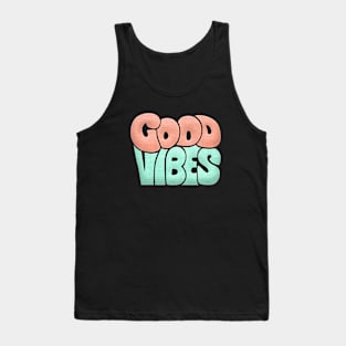 Good Vibes Tank Top